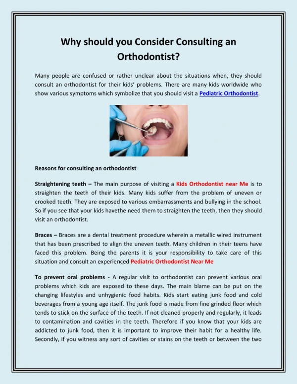 Why should you Consider Consulting an Orthodontist?