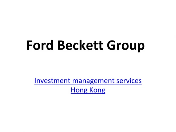 Investment management services Hong Kong | Ford Beckett Group