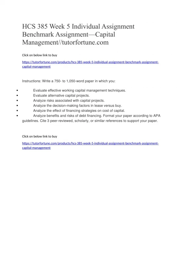 HCS 385 Week 5 Individual Assignment Benchmark Assignment—Capital Management//tutorfortune.com