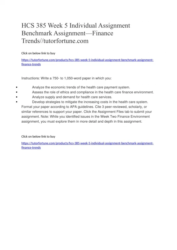 HCS 385 Week 5 Individual Assignment Benchmark Assignment—Finance Trends//tutorfortune.com
