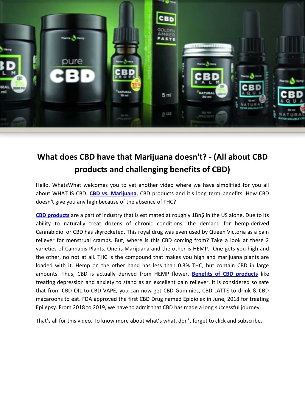 what does cbd have that marijuana doesn