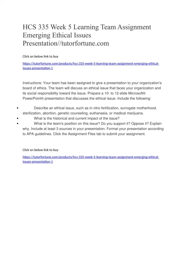 HCS 335 Week 5 Learning Team Assignment Emerging Ethical Issues Presentation//tutorfortune.com