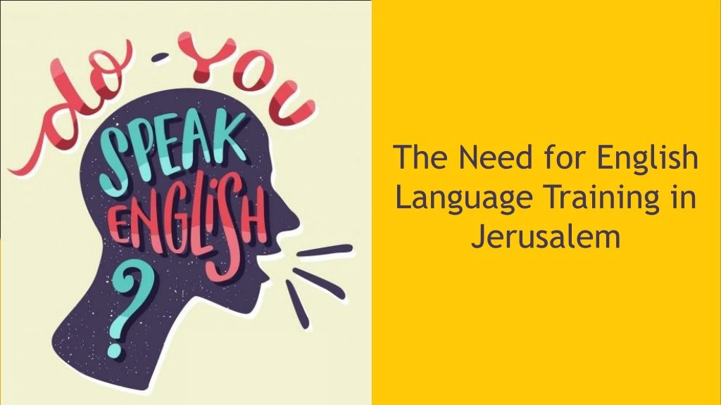 the need for english language training in jerusalem