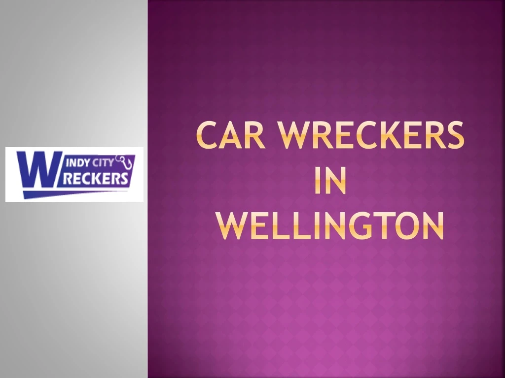 car wreckers in wellington