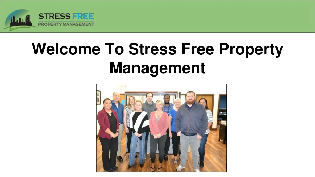 welcome to stress free property management