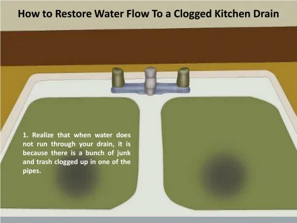 How to Restore Water Flow to a Clogged Kitchen Drain