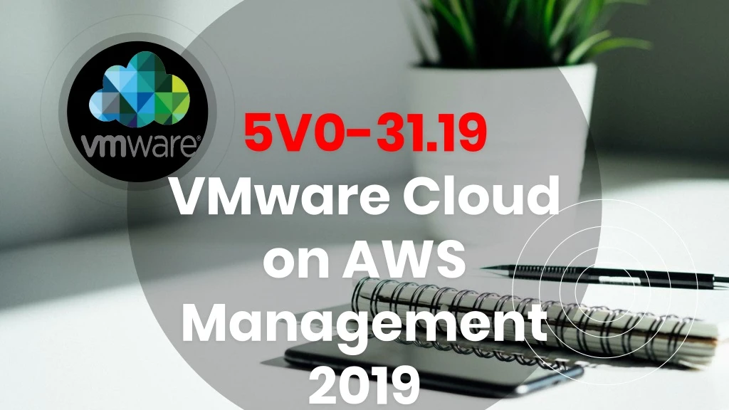 5v0 31 19 vmware cloud on aws management 2019