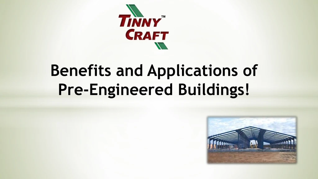 benefits and applications of pre engineered