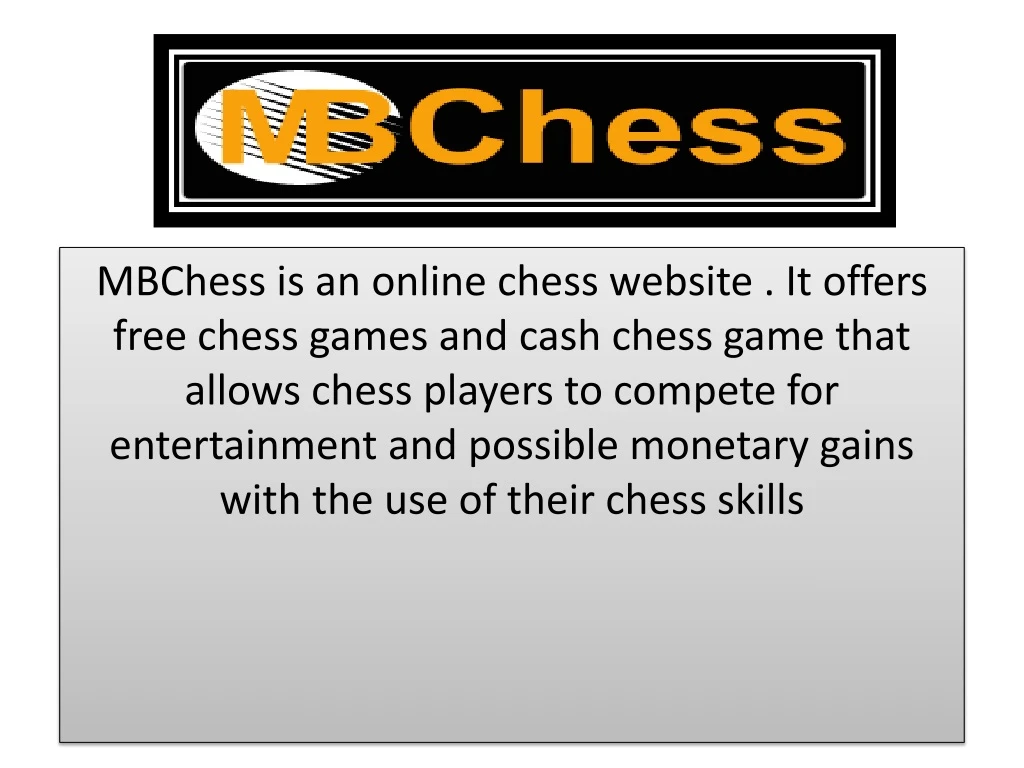 mbchess is an online chess website it offers free