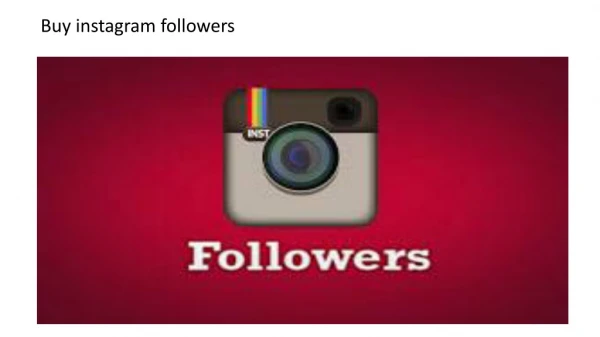 Buy Instagram followers for getting the success on the social media