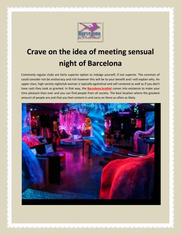 Crave on the idea of meeting sensual night of Barcelona