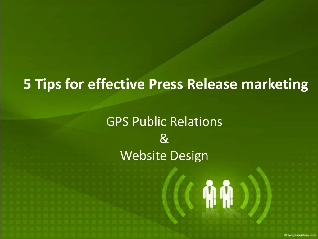 5 tips for effective press release marketing