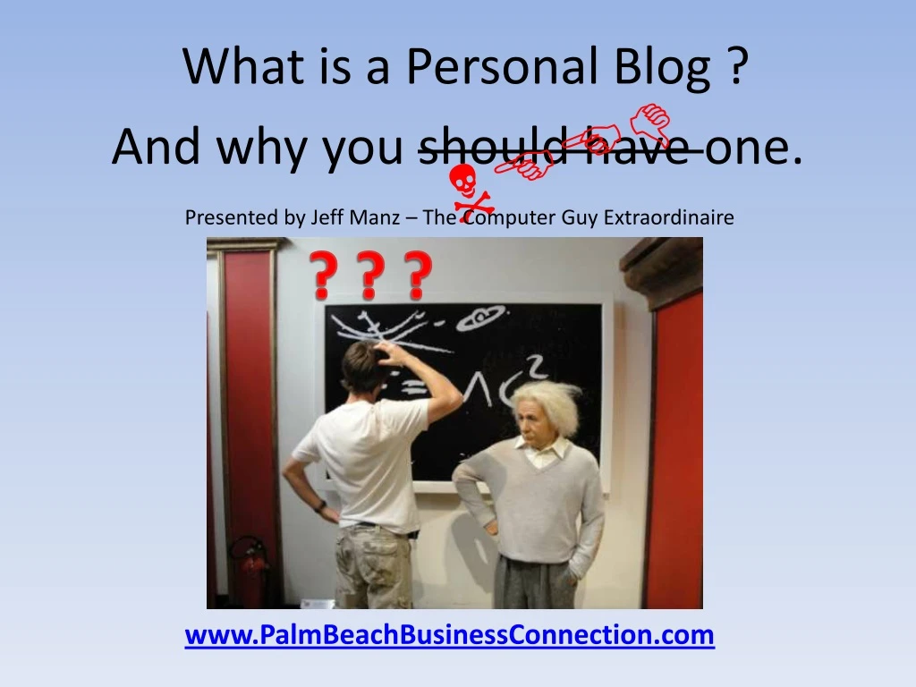 what is a personal blog and why you should have