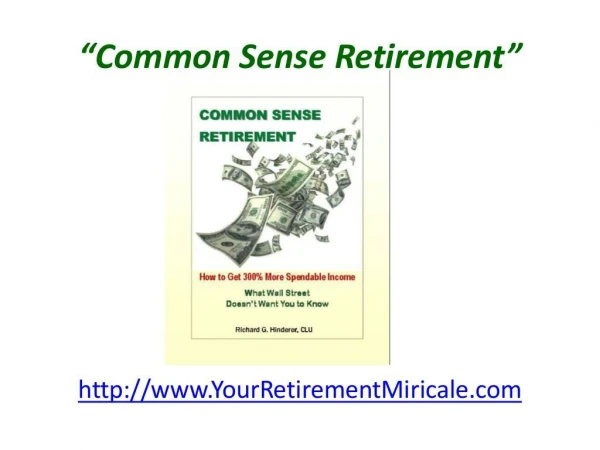 Common Sense Retirement Author Richard Hinderer -1