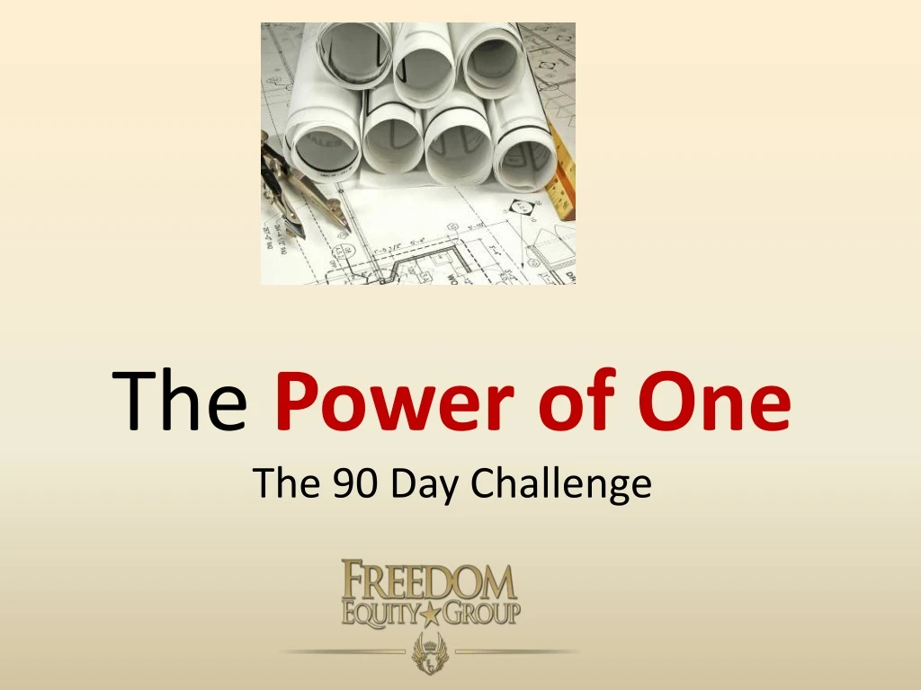 the power of one the 90 day challenge