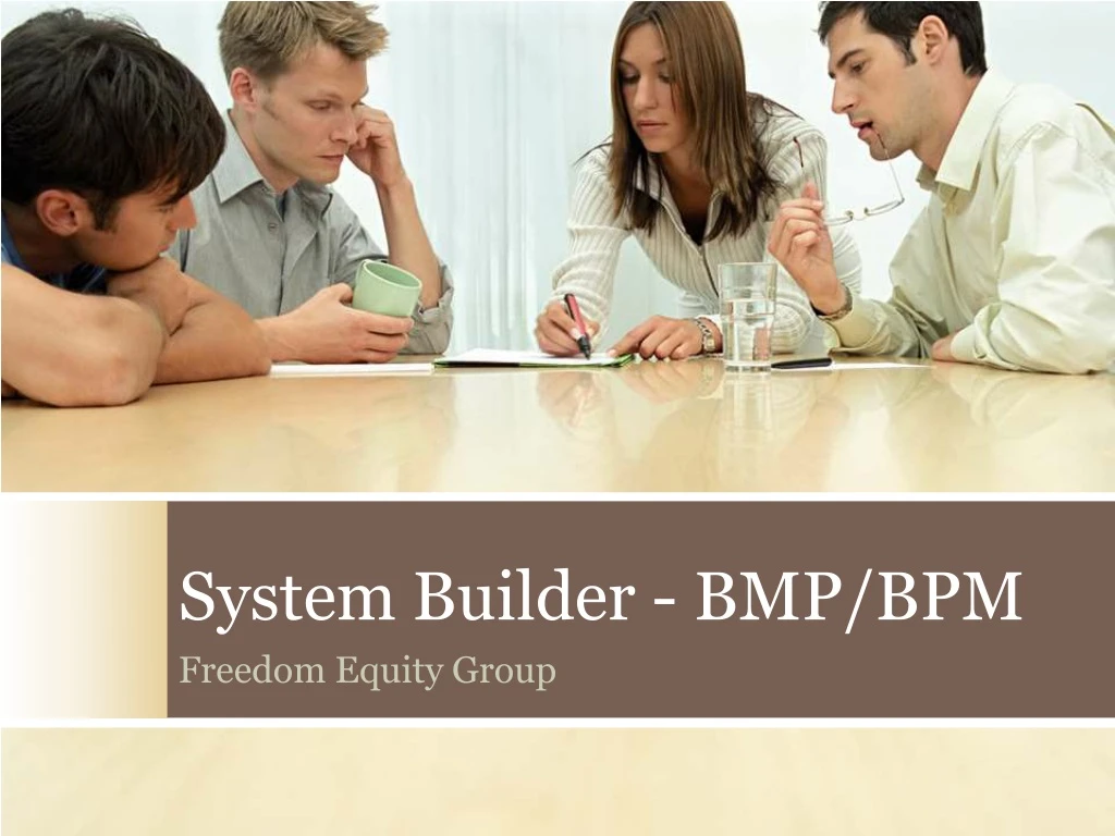 system builder bmp bpm freedom equity group