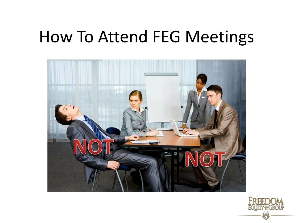 how to attend feg meetings