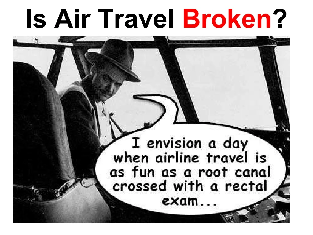 is air travel broken