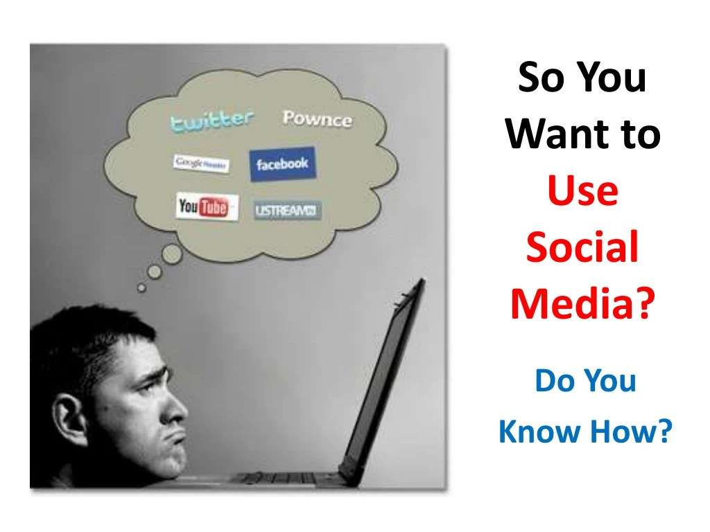 so you want to use social media