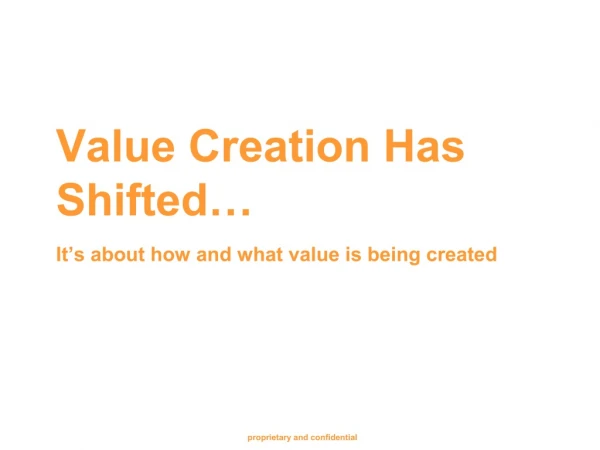 Value Creation Has Shifted