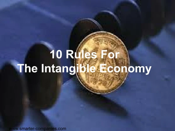 10 Rules For The Intangible Economy