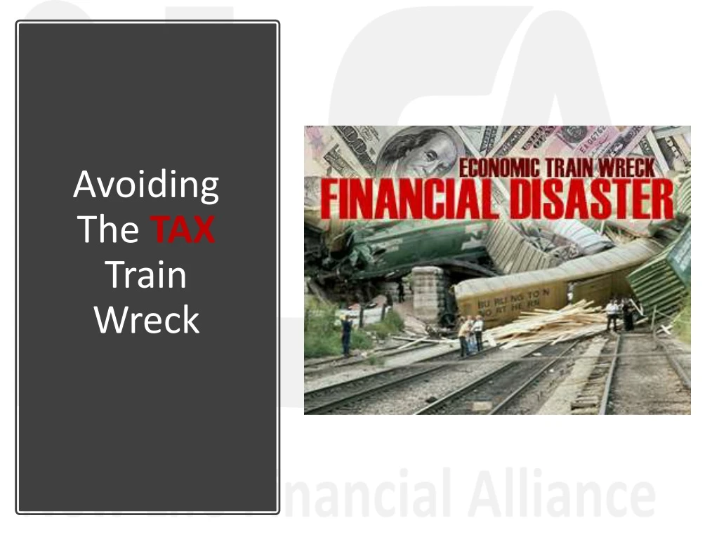 avoiding the tax train wreck