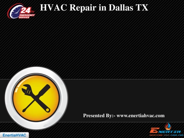 HVAC repair Dallas TX | Enertiahvac