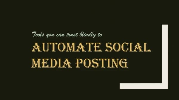 tools you can trust blindly to automate social