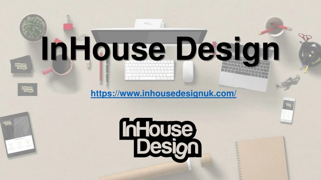 inhouse design