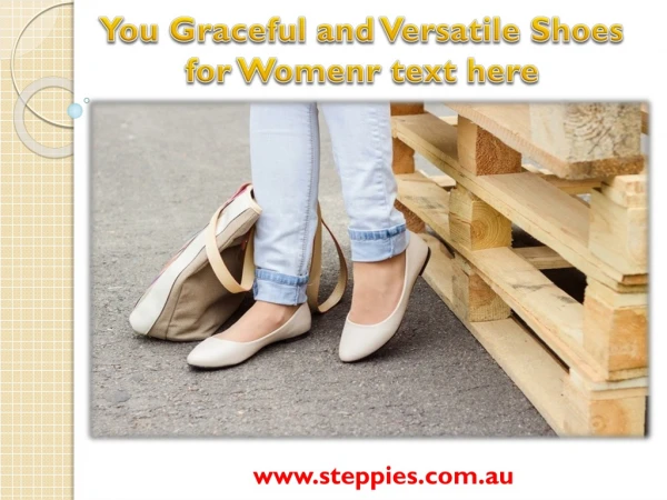You Graceful and Versatile Shoes for Womenr text here