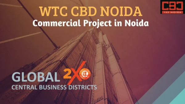 WTC CBD commercial project in Noida