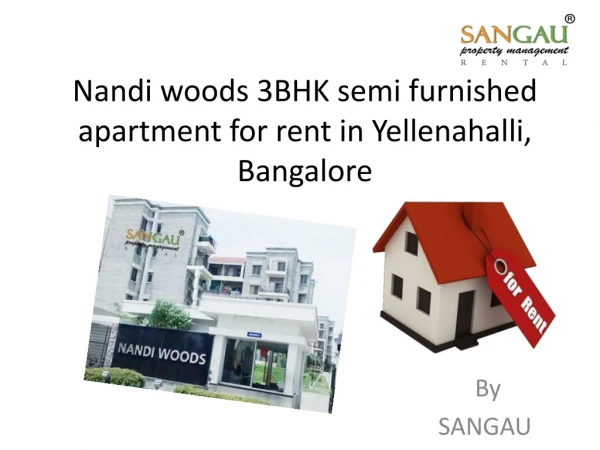 Nandi woods 3BHK semi furnished apartment for rent in Yellenahalli, Bangalore