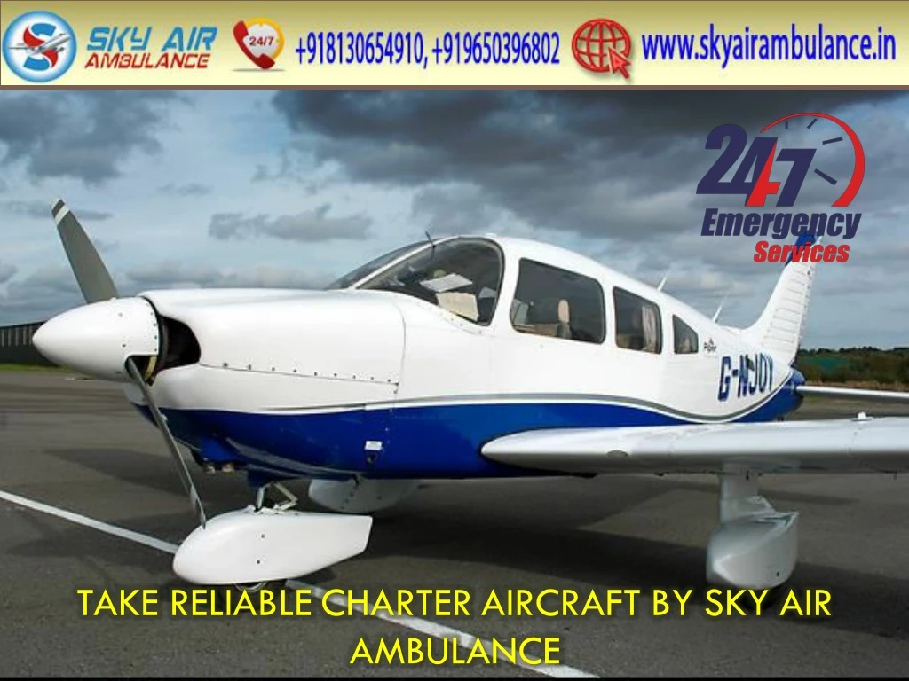 take reliable charter aircraft