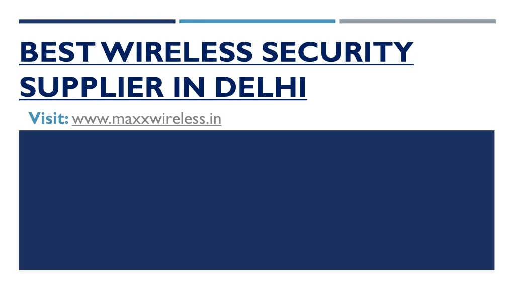 best wireless security supplier in delhi visit