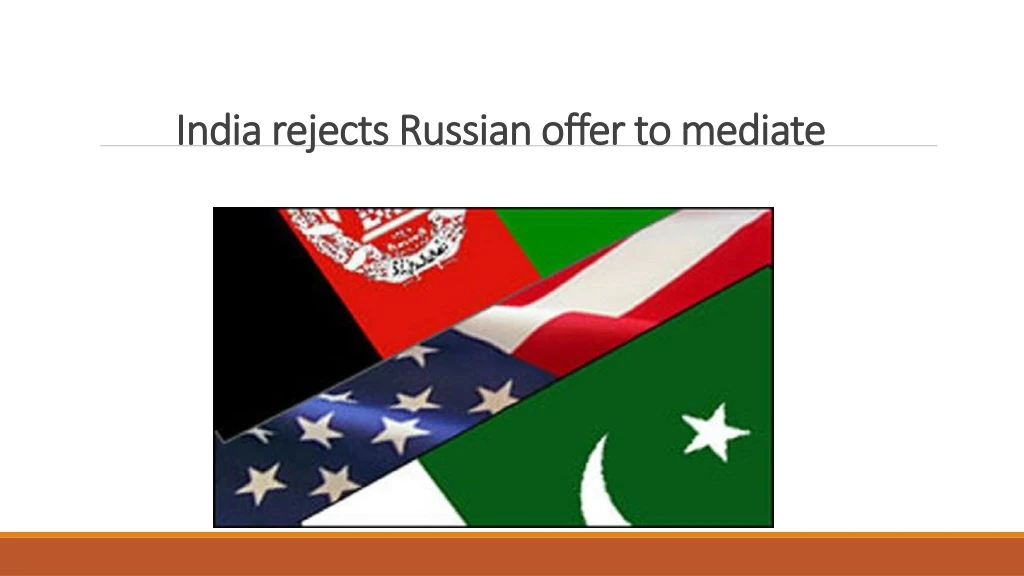 india rejects russian offer to mediate