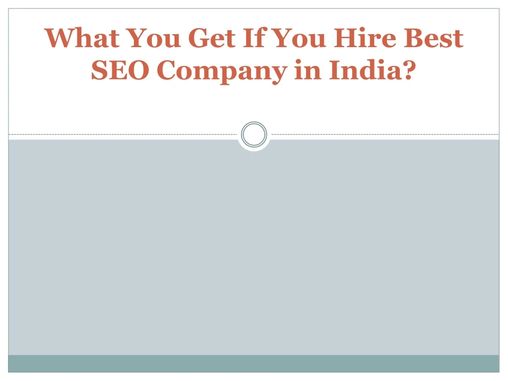what you get if you hire best seo company in india