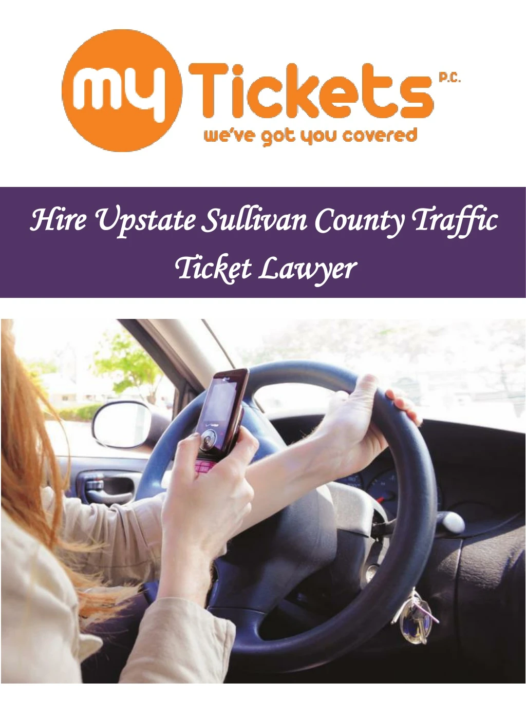 hire upstate sullivan county traffic ticket lawyer