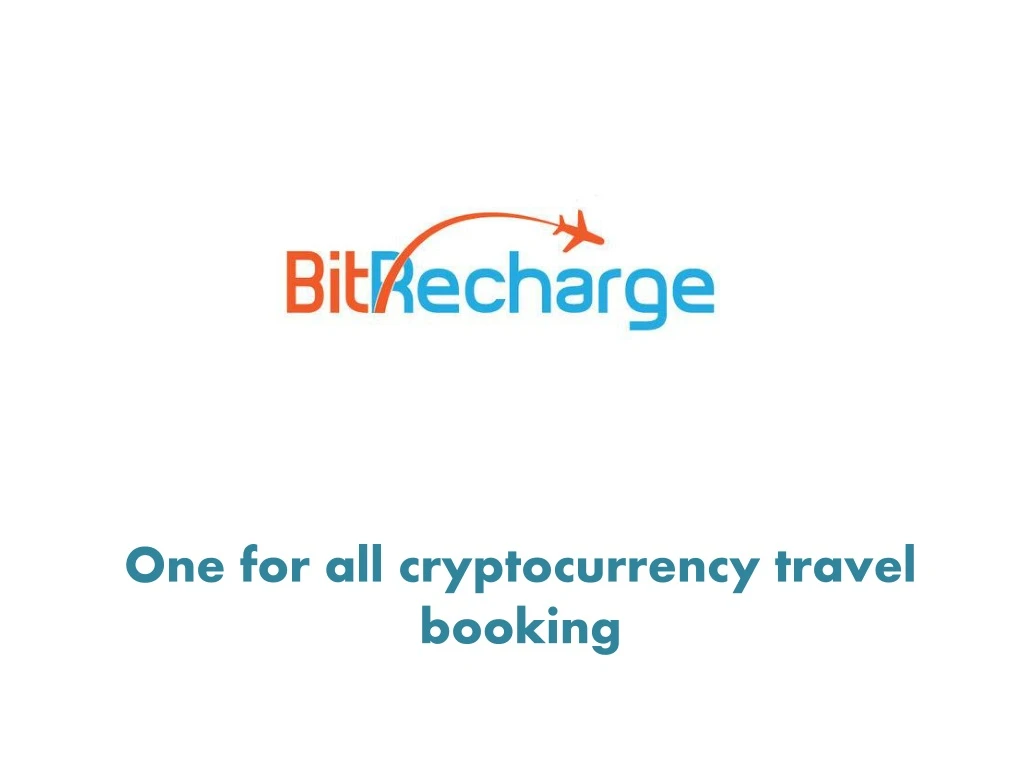 one for all cryptocurrency travel booking