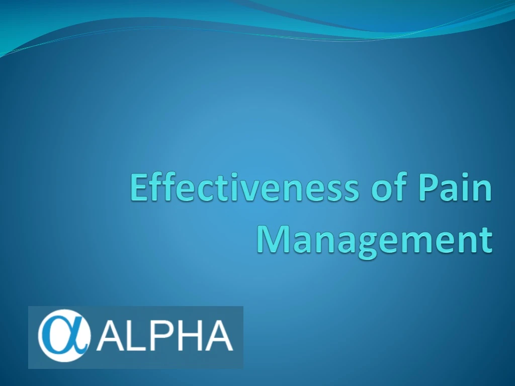 effectiveness of pain management