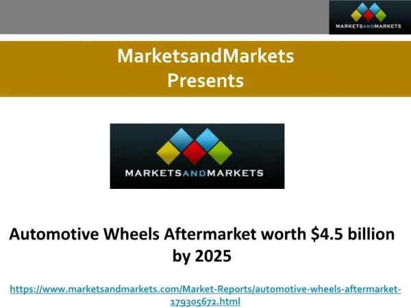 Automotive Wheels Aftermarket - Global Forecast to 2025