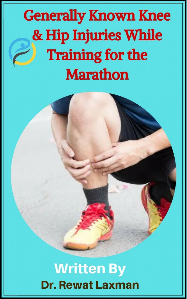 Generally Known Knee & Hip Injuries While Training for the Marathon | Best Orthopedic Centre in Bangalore
