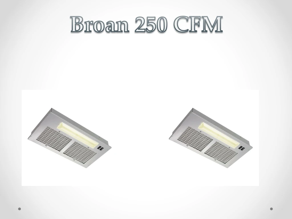 broan 250 cfm