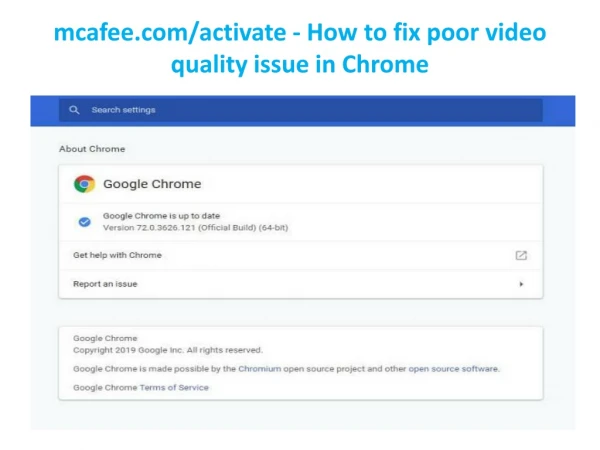 mcafee.com/activate - How to fix poor video quality issue in Chrome