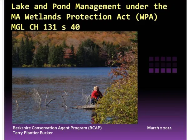 Lake and Pond Management under the MA Wetlands Protection Act WPA MGL CH 131 s 40