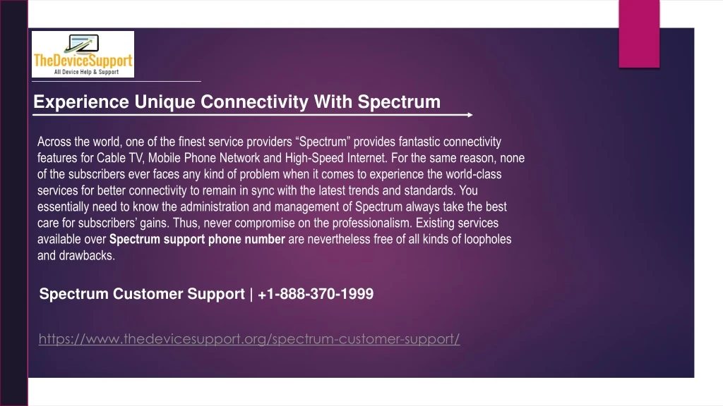 experience unique connectivity with spectrum