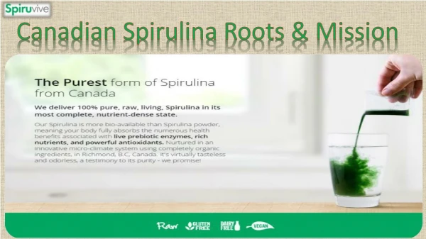 Canadian Spirulina Roots & Mission