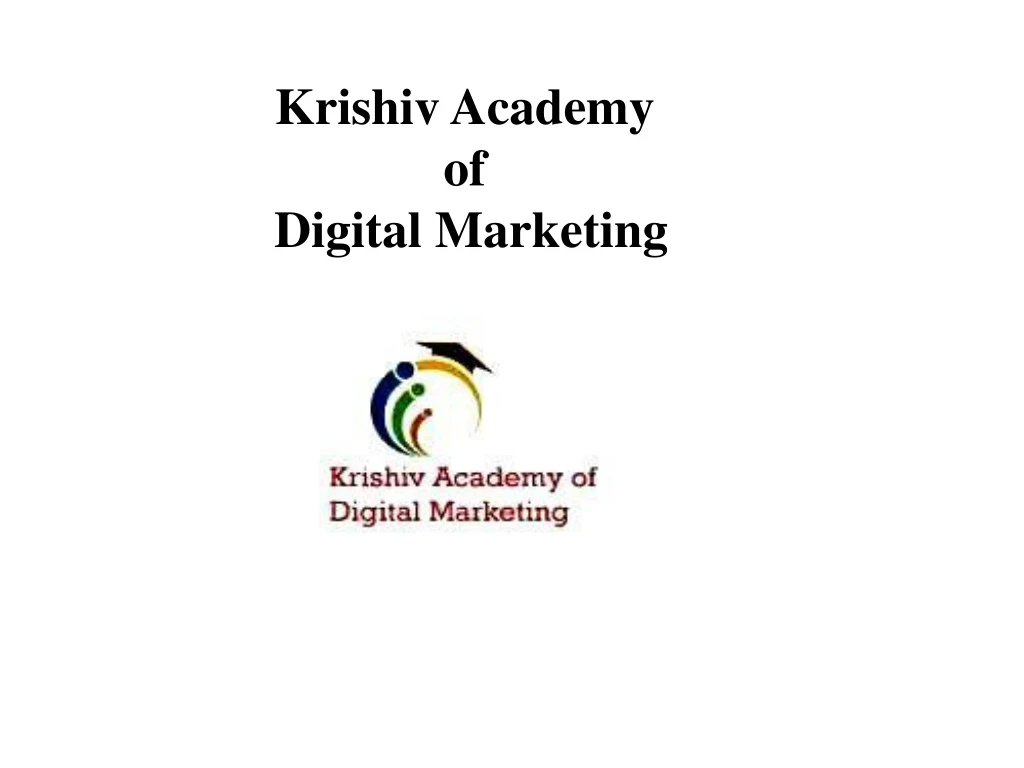 krishiv academy of digital marketing