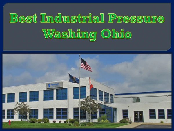 Best Industrial Pressure Washing Ohio
