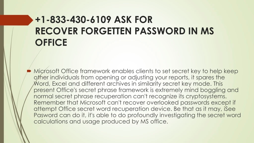 1 833 430 6109 ask for recover forgetten password in ms office