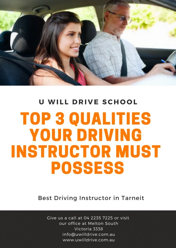 Top 3 Qualities Your Driving Instructor Must Possess - U Will Drive School